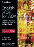 Cover: English Language Student Book Targeting Grades A/A* - Collins Educational