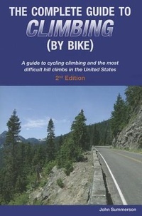 Enlarge image Cover: The Complete Guide to Climbing (by Bike) - Extreme Press