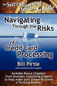 Enlarge image Cover: Navigating Through the Risks of Credit Card Processing - Mpct Publishing Company
