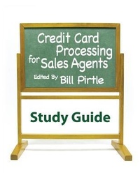 Enlarge image Cover: Credit Card Processing for Sales Agents Study Guide - Mpct Publishing Company
