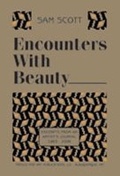 Cover: Encounters with Beauty - New Mexico Millennium Collection, LLC