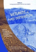 Cover: Wetlands of Mass Destruction - Green Frigate Books