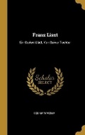 Cover: Franz Liszt - Wentworth Press