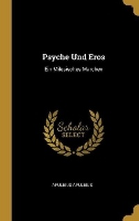 Enlarge image Cover: Psyche Und Eros - Wentworth Press