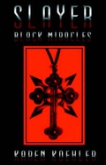 Cover: Slayer: Black Miracles - KHP Publisher