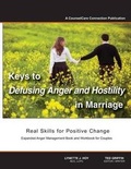 Cover: Keys to Defusing Anger and Hostility in Marriage - Counselcare Connection