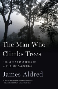 Enlarge image Cover: Man Who Climbs Trees - Houghton Mifflin Harcourt Publishing Company