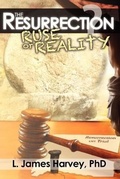 Cover: The Resurrection - Ruse or Reality? - Crosslink Publishing