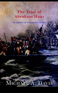Cover: The Trial of Abraham Hunt - Ghost Road Press