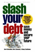 Cover: Slash Your Debt - BookWorld Press,U.S.