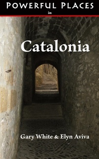 Abbildung von: Powerful Places in Catalonia - Pilgrims' Process