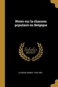 Cover: Notes sur la chanson populaire en Belgique - Creative Media Partners, LLC