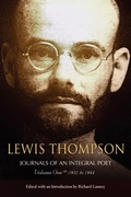 Cover: Lewis Thompson, Journals of an Integral Poet, Volume One 1932-1944 - Fourth Lloyd Productions