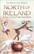 Cover: North of Ireland Folk Tales for Children - The History Press Ltd