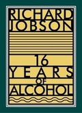 Cover: 16 Years of Alcohol 2018 - Bracketpress