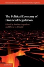 Cover: The Political Economy of Financial Regulation - Cambridge University Press