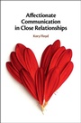 Cover: Affectionate Communication in Close Relationships - Cambridge University Press