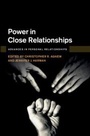 Cover: Power in Close Relationships - Cambridge University Press