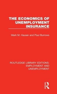 Enlarge image Cover: The Economics of Unemployment Insurance - Routledge