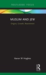 Cover: Muslim and Jew - Routledge