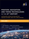 Cover: Position, Navigation, and Timing Technologies in the 21st Century - Wiley