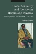Cover: Race, Sexuality and Identity in Britain and Jamaica - Bloomsbury Academic