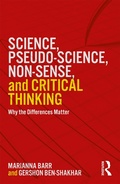 Cover: Science, Pseudo-science, Non-sense, and Critical Thinking - Routledge