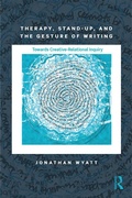 Cover: Therapy, Stand-Up, and the Gesture of Writing - Routledge