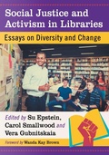 Cover: Social Justice and Activism in Libraries - McFarland & Co Inc