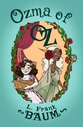 Cover: Ozma of Oz - Open Road Media Teen & Tween