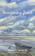 Cover: Imagining Jesus in His Own Culture - Wipf & Stock Publishers