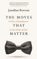 Cover: The Moves that Matter - Bloomsbury Publishing PLC