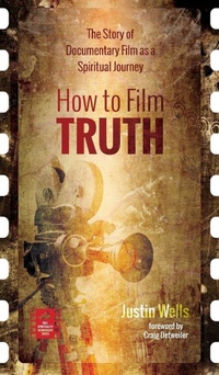 Enlarge image Cover: How to Film Truth - Wipf & Stock Publishers