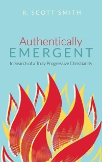 Enlarge image Cover: Authentically Emergent - Wipf & Stock Publishers