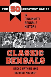 Enlarge image Cover: Classic Bengals - Kent State University Press