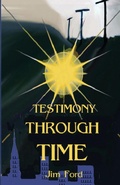 Cover: Testimony Through Time - Lighthouse Publishing