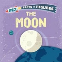 Enlarge image Cover: The Moon - Brown Bear Books Ltd