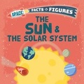 Cover: The Sun & The Solar System - Brown Bear Books Ltd