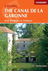 Abbildung von: Cycling the Canal de la Garonne - Cicerone Press