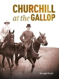 Cover: Churchill at the Gallop - Raceform Ltd