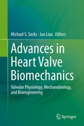 Cover: Advances in Heart Valve Biomechanics - Springer