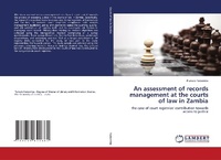 Abbildung von: An assessment of records management at the courts of law in Zambia - LAP Lambert Academic Publishing