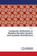 Cover: Computer Arithmetic in Residue Number System and Scalable Architecture - LAP Lambert Academic Publishing
