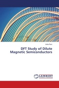 Cover: DFT Study of Dilute Magnetic Semiconductors - LAP Lambert Academic Publishing