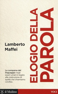 Abbildung von: Elogio della parola - Voci;Il Mulino