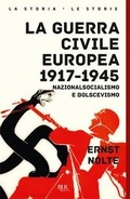 Cover: La guerra civile europea 1917-1945. Nazionalsocialismo e bolscevismo - BUR Storia;Rizzoli