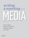 Cover: Writing and Reporting for the Media - Oxford University Press Inc