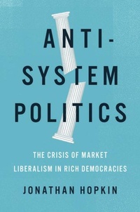 Enlarge image Cover: Anti-System Politics - Oxford University Press Inc