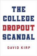 Cover: The College Dropout Scandal - Oxford University Press Inc