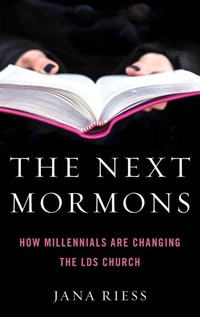 Enlarge image Cover: The Next Mormons - Oxford University Press Inc